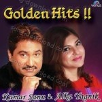 Golden Hits - Kumar Sanu & Alka Yagnik - Nadeem - Shravan Song Download